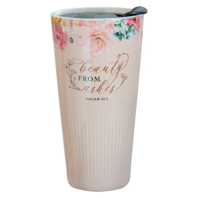 Beauty From The Ashes Ceramic Travel Mug